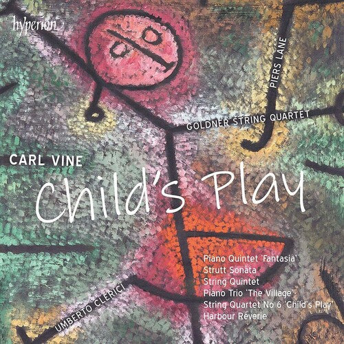 VINE: CHILD'S PLAY, PIANO QUINTET & OTHER CHAMBER