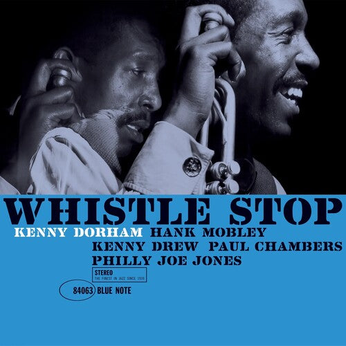WHISTLE STOP (BLUE NOTE CLASSIC VINYL EDITION)