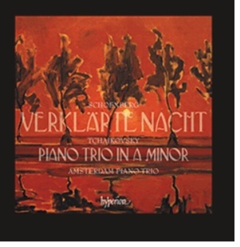 TCHAIKOVSKY: PIANO TRIO; SCHOENBERG: VERKLARTE