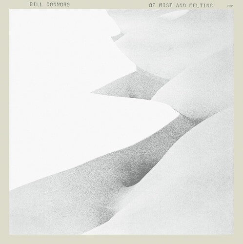 OF MIST AND MELTING (ECM LUMINESSENCE SERIES)