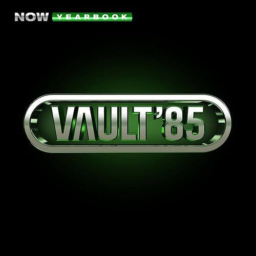 NOW YEARBOOK: THE VAULT 1985 / VARIOUS