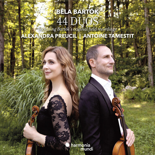 BARTOK: 44 DUOS & ORIGINAL FIELD RECORDINGS