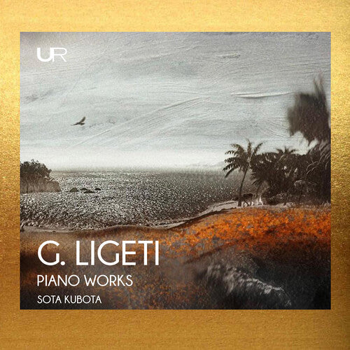 Ligeti: Musica Ricercata & Etudes