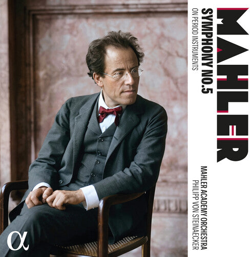 Mahler: Symphony No. 5 on Period Instruments