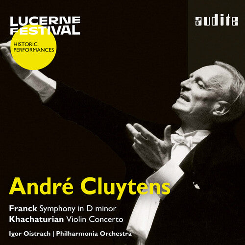 Andre Cluytens conducts Franck & Khachaturian (Lucerne Festi
