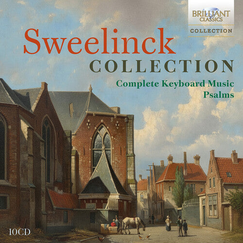 Sweelinck Collection - Complete Keyboard Music & Psalms