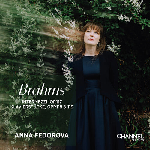 Brahms: Intermezzi, Op. 117 - Klavierstucke, Opp. 118 & 119