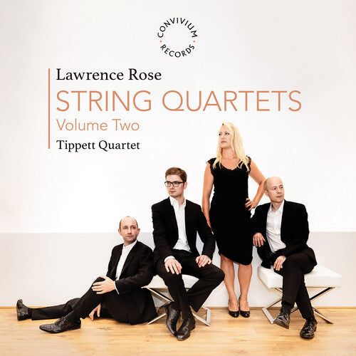 Lawrence Rose: String Quartets II