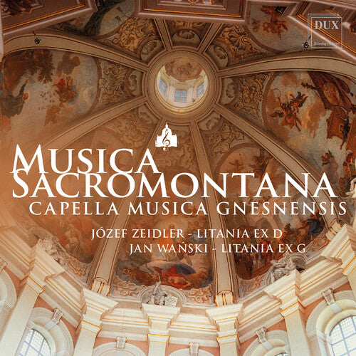 Musica Sacromontana - Zeidler: Litania ex D; Wanski: Litania