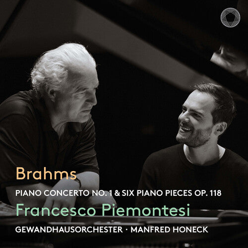 Brahms: Piano Concerto No. 1 & Six Piano Pieces, Op. 118