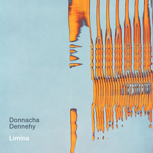 DONNACHA DENNEHY: LIMINA