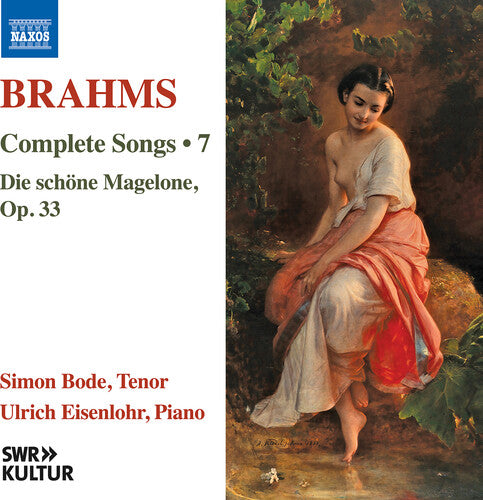 Brahms: Complete Songs, Vol. 7