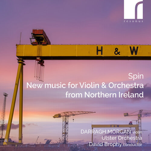 Spin - New Music for Violin and Orchestra from Northern Irel