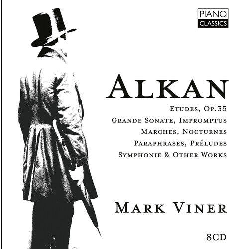 Alkan: Etudes Op. 35, Grande Sonate, Impromptus, Marches, No