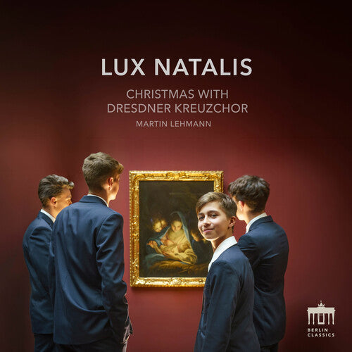 Lux Natalis - Christmas with Dresdner Kreuzchor