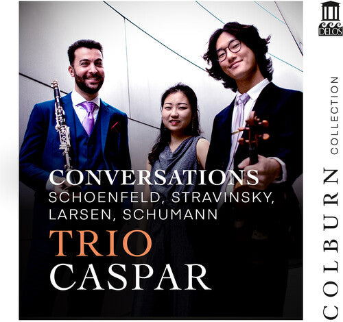 Conversations: Schoenfeld, Stravinsky, Larsen & Robert Schum