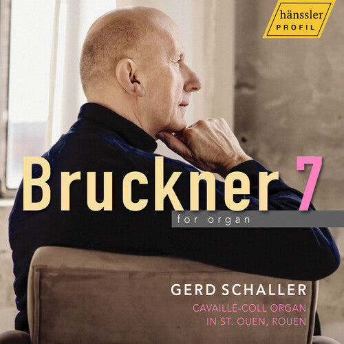 Bruckner 7 for organ - Cavaille-coll Organ in St. Ouen, Roue