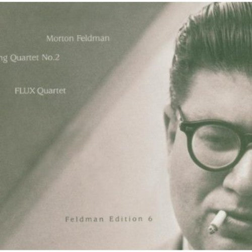 Feldman: String Quartet No. 2