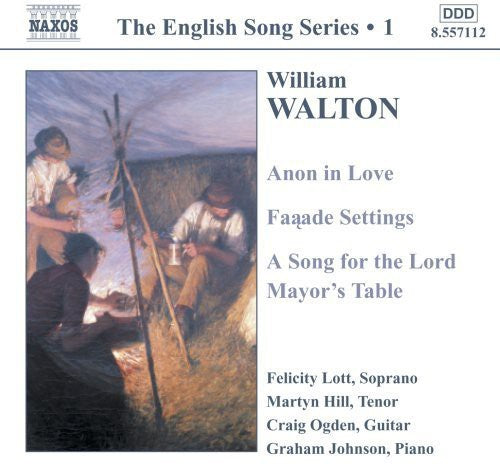 Walton: Anon in Love - Façade Settings - A Song for the Lord
