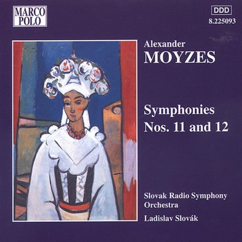 Moyzes: Symphonies Nos. 11 and 12