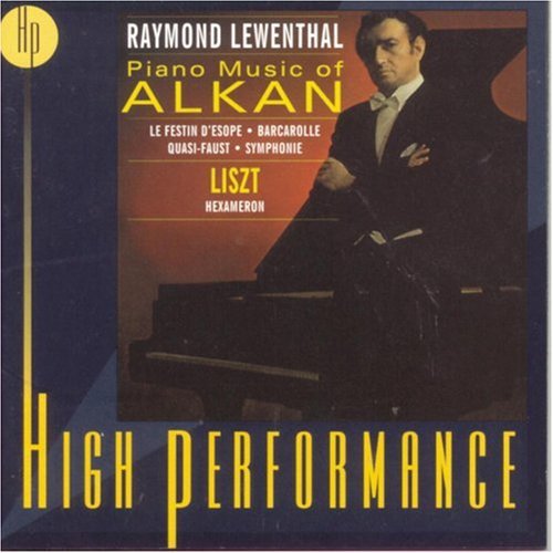 Alkan: Piano Music - Liszt: Hexameron
