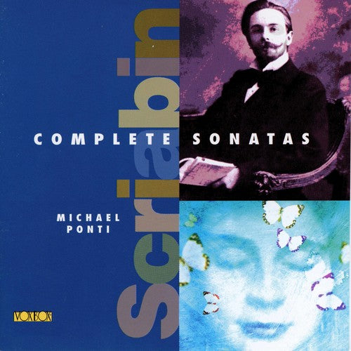 Scriabin: Complete Piano Sonatas  Michael Ponti