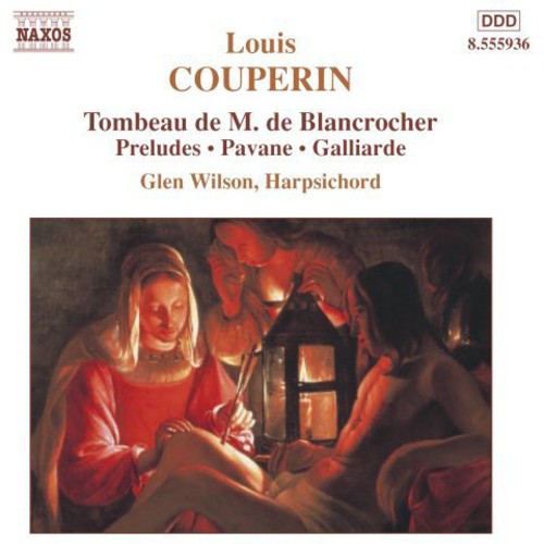 Couperin, L.: Tombeau De M. De Blancrocher / Preludes