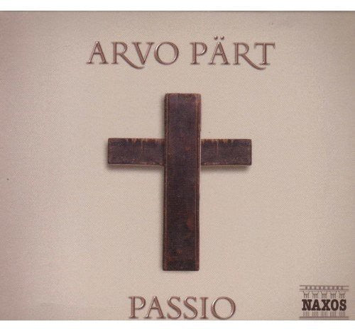 Pärt: Passio (St. John Passion)