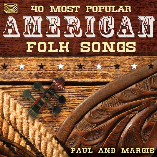 40 Most Popular American Folk Songs  Paul & Margie