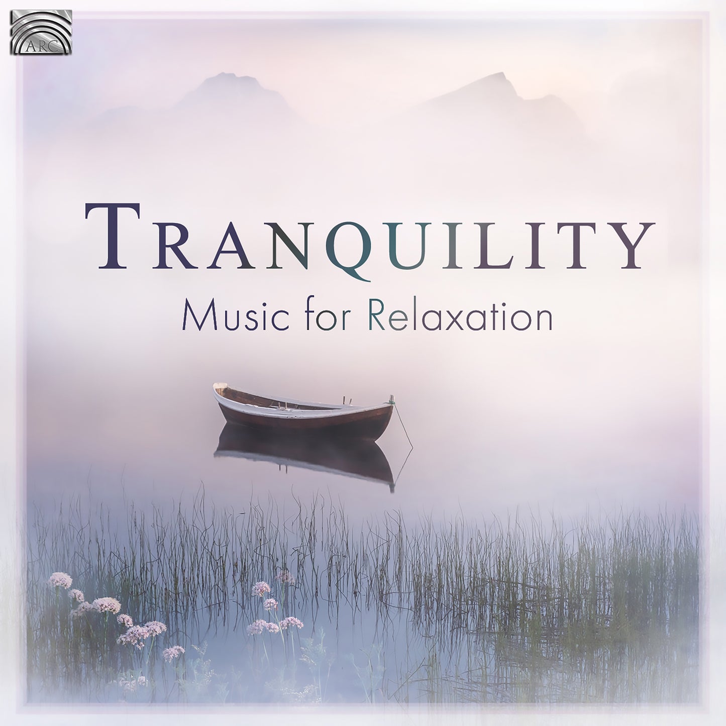 Tranquility: Music For Relaxation  Various