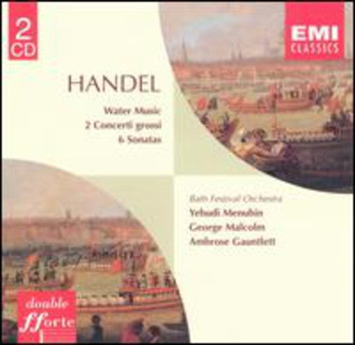 HANDEL: WATER MUSIC, SONATAS,