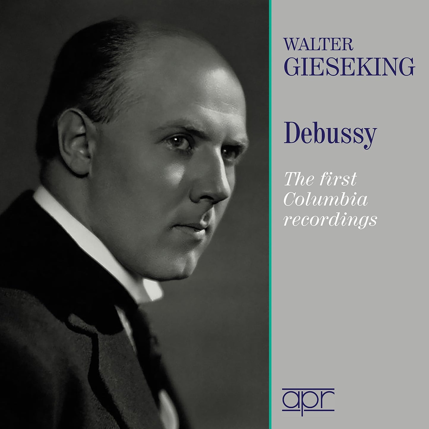 Walter Gieseking Plays Debussy - The First Columbia Recordin