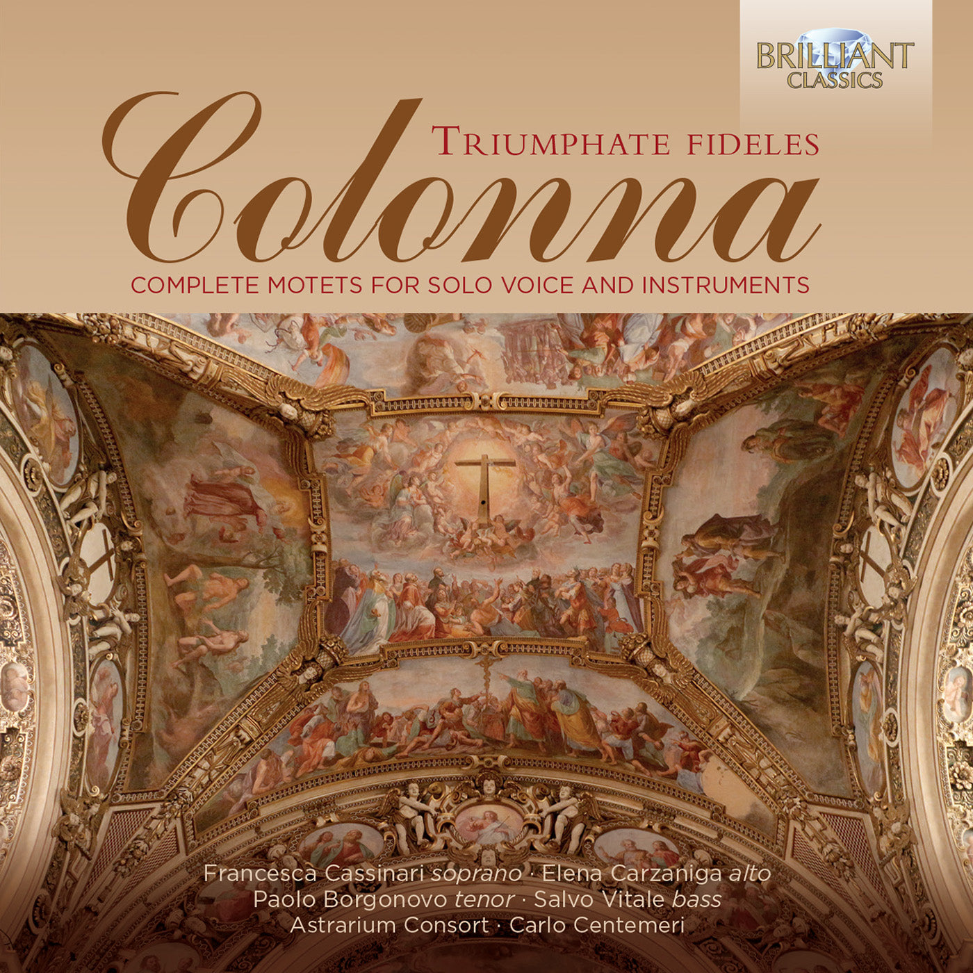 Colonna: Triumphate Fideles Complete Motets for Solo Voice a