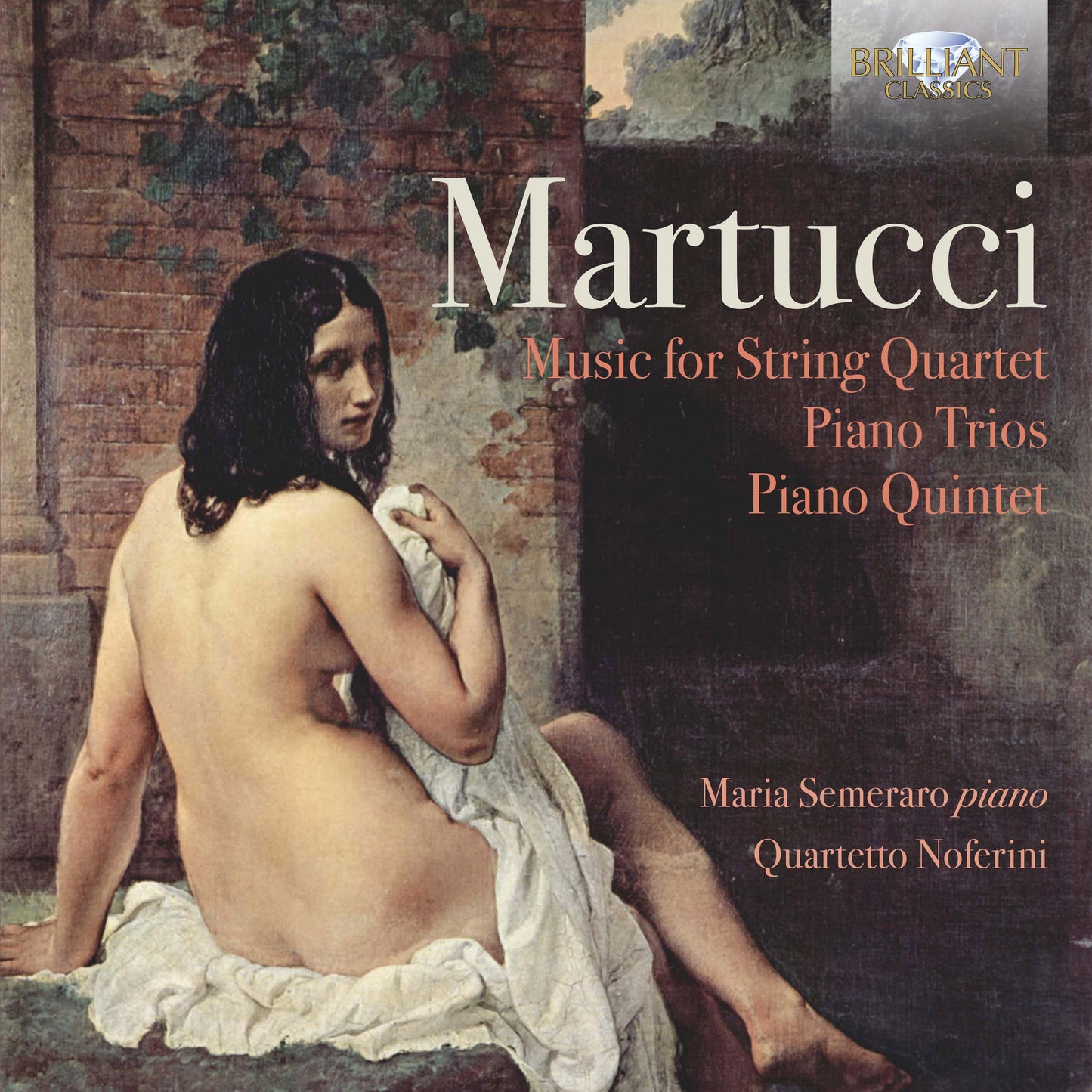 Martucci: Music for String Quartet, Piano Trios, Piano Quint