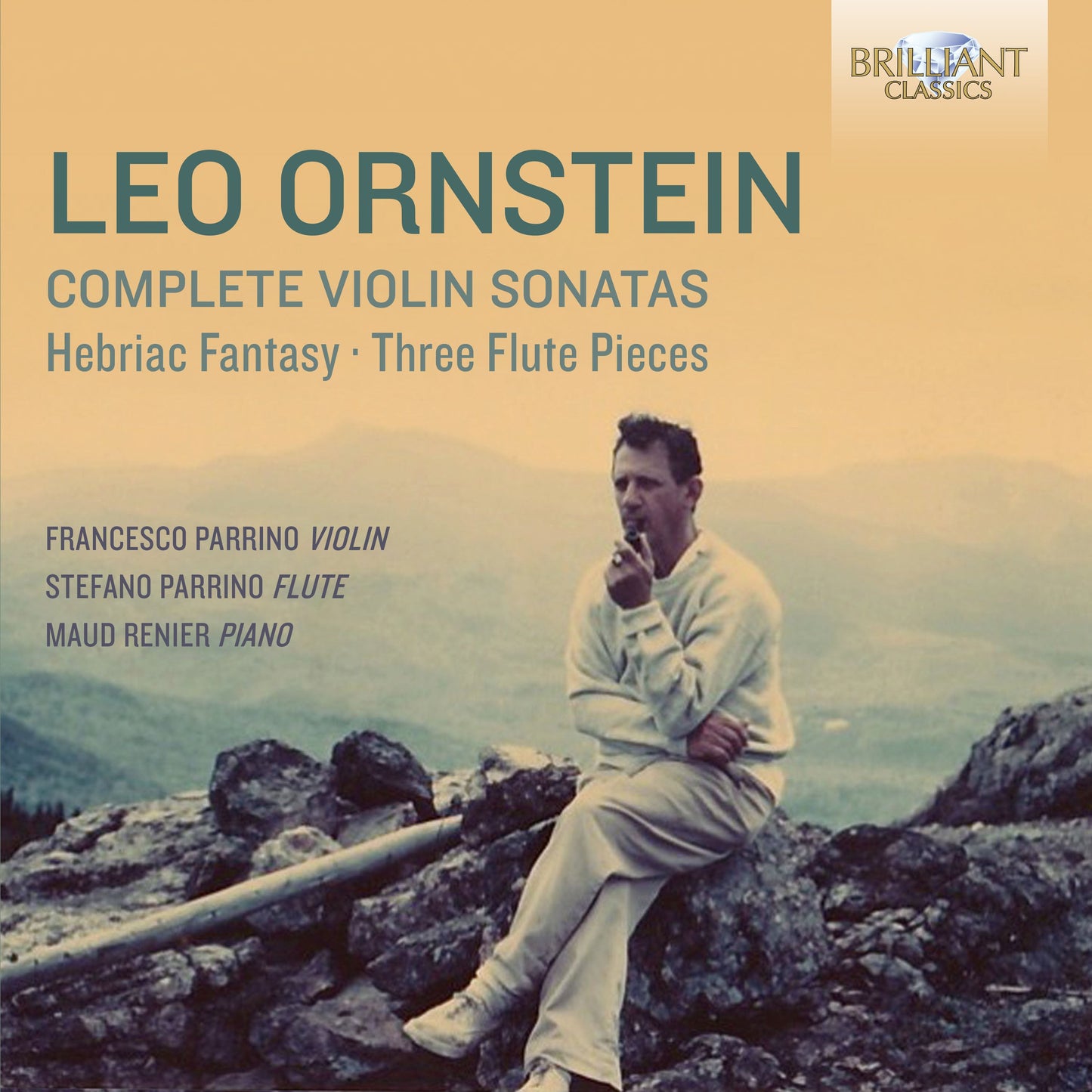 Ornstein: Complete Violin Sonatas - Hebraic Fantasy - Three