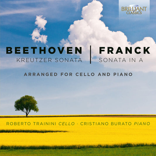 Beethoven: Violin Sonata No. 9, "Kreutzer" - Franck: Violin