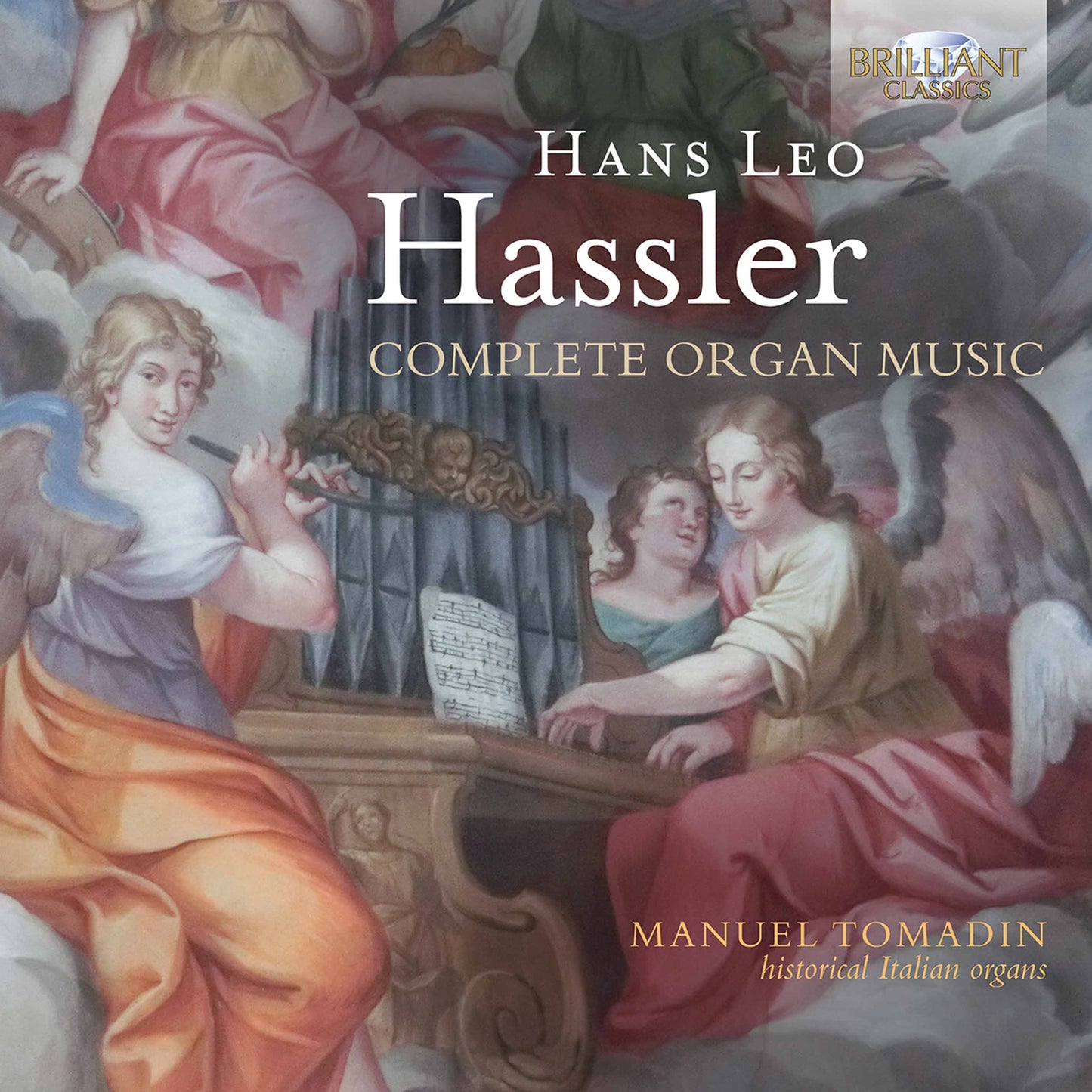 Hassler: Complete Organ Music  Manuel Tomadin