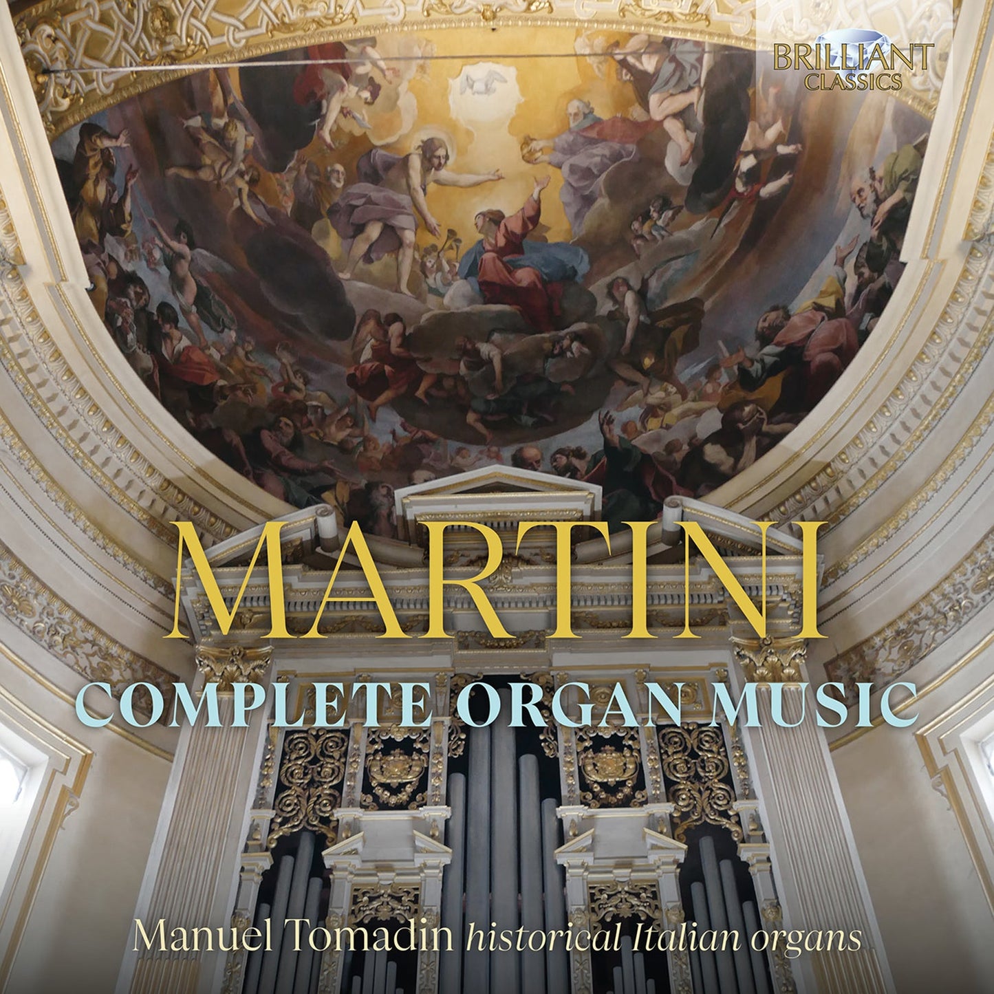 Martini: Complete Organ Music  Manuel Tomadin