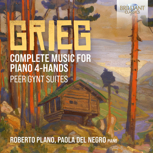 Grieg: Complete Music For Piano 4-Hands; Peer Gynt Suites