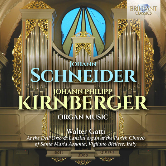 Schneider & Kirnberger: Organ Music