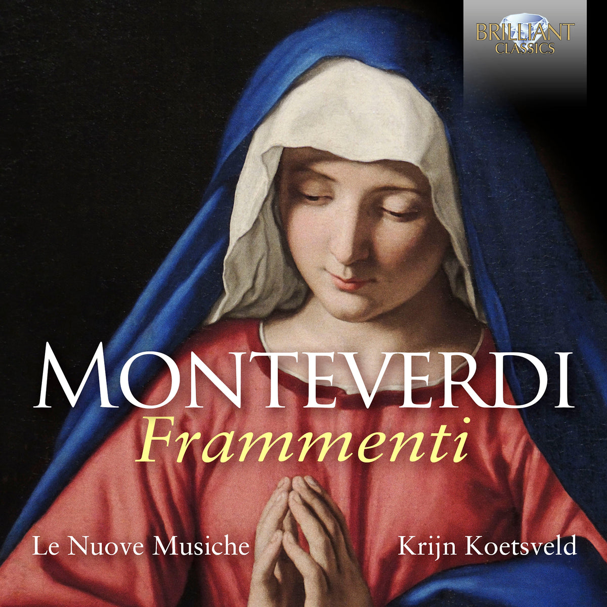 Monteverdi: Frammenti
