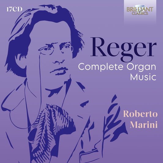Reger: Complete Organ Music