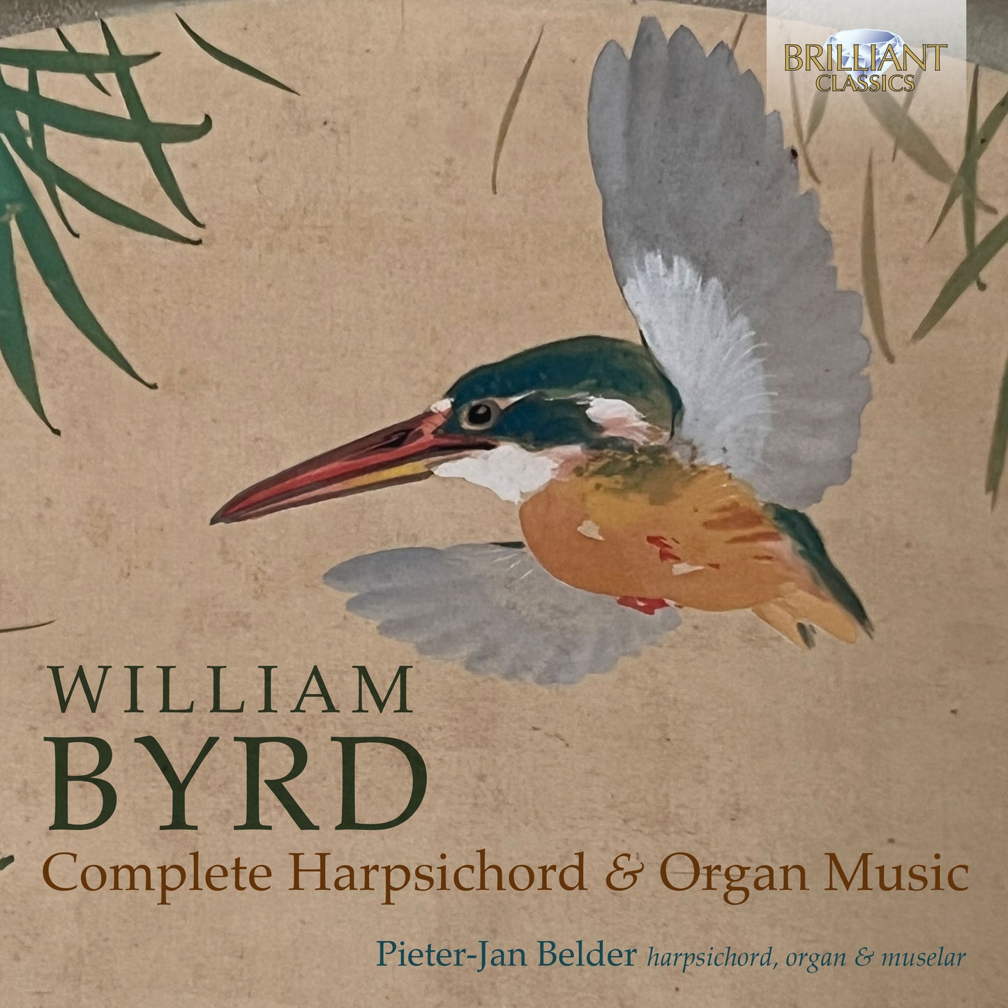 Byrd: Complete Harpsichord & Organ Music  Pieter-Jan Belder