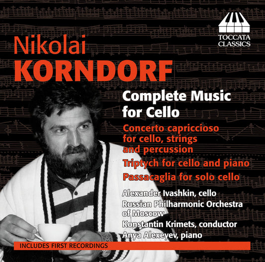 Korndorf: Complete Music For Cello Ivashkin, Russian Philharmonic Orchestra Of Moscow Konstantin Krimets, Alexeyev