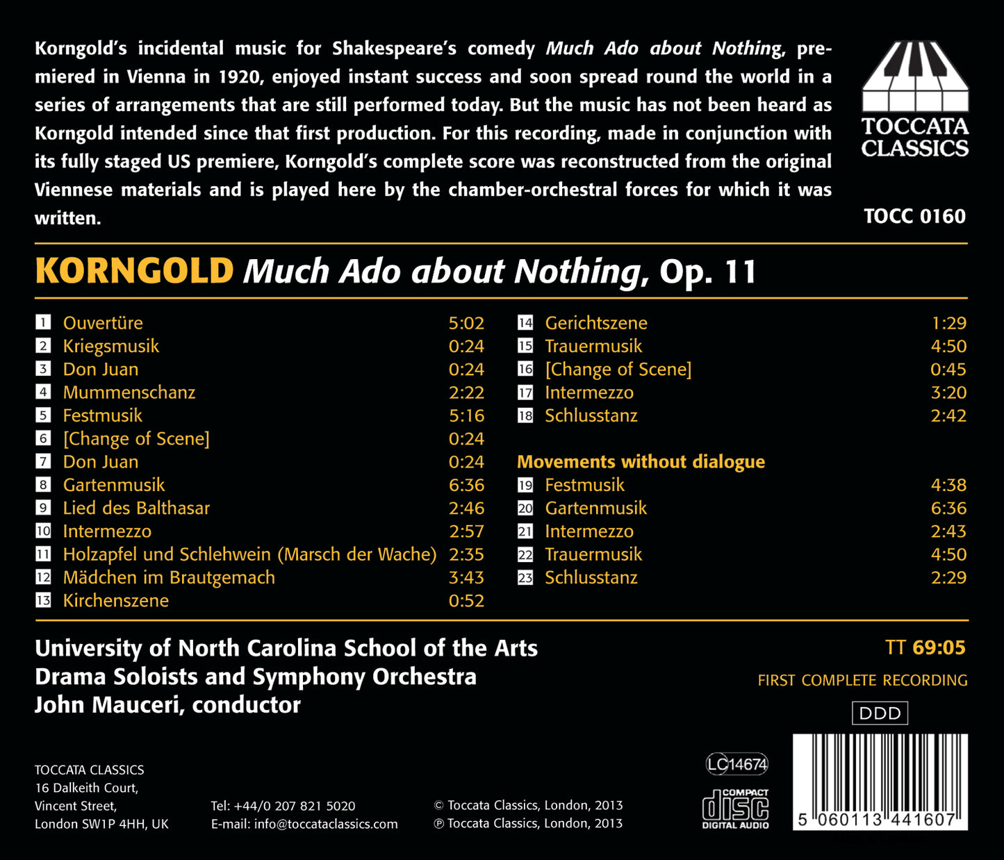 Korngold: Much Ado About Nothing, Op. 11  University Of North Carolina, School Of The Arts, Drama Soloists And Symphony Orchestra, Mauceri