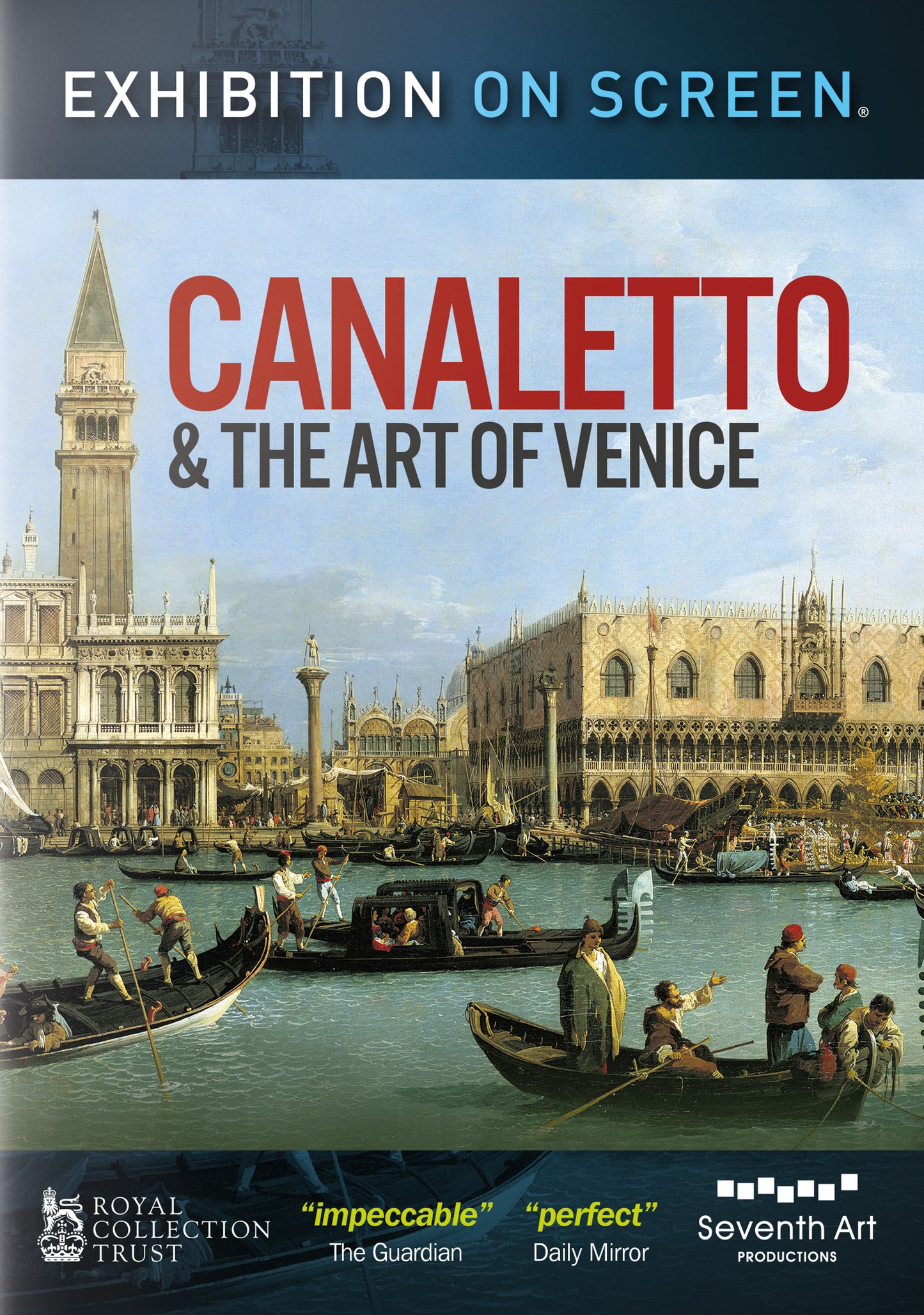Exhibition on Screen - Canaletto & the Art of Venice [DVD]