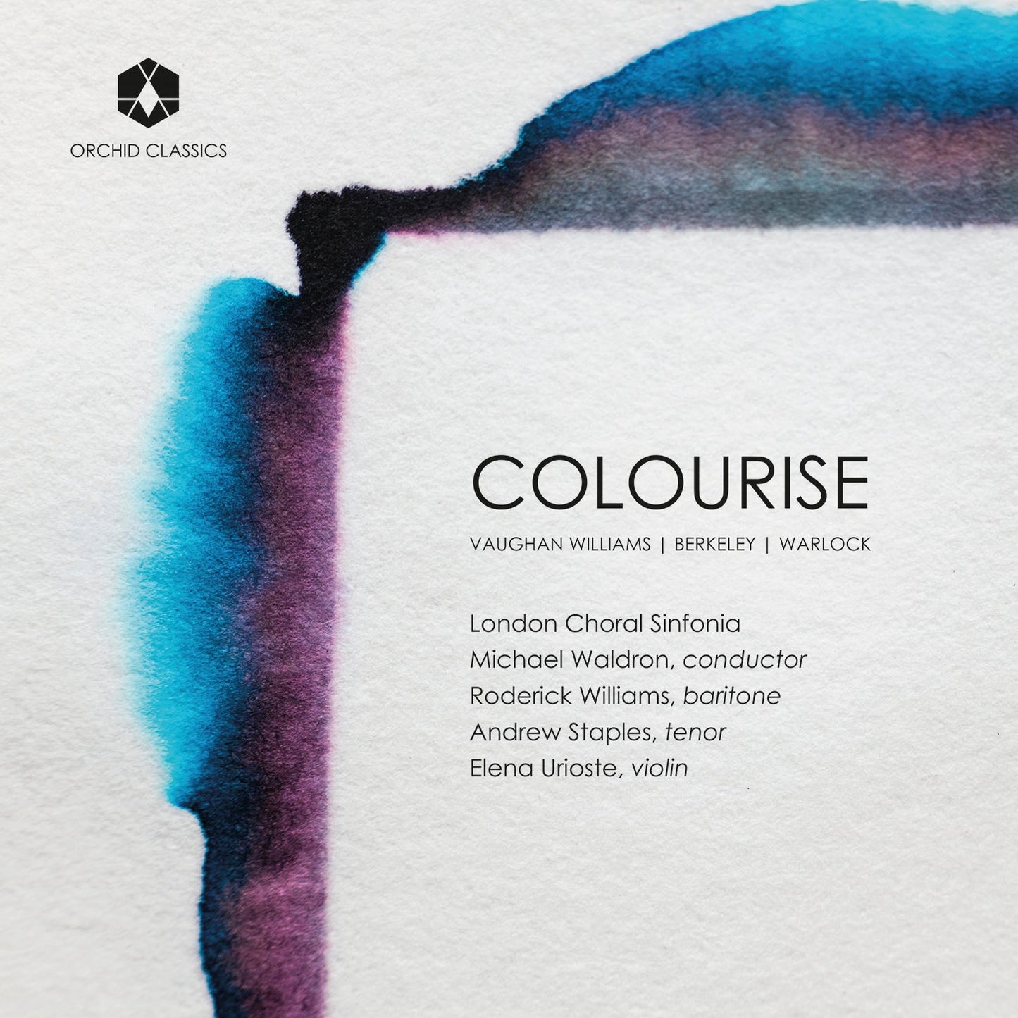 Berkeley, Warlock & Williams: Colourise