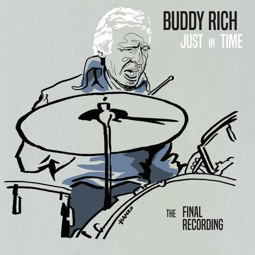 Buddy Rich: Just in Time-The Final Recording