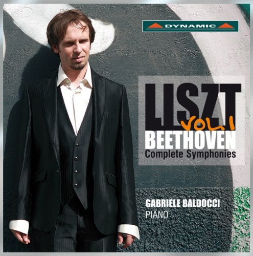 Liszt: Beethoven Complete Symphonies, Vol. 1