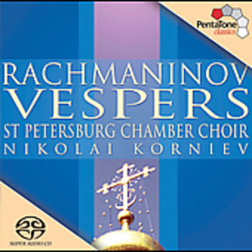 RACHMANINOV: Vespers, Op. 37